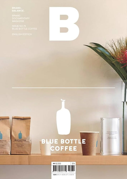 Magazine B -  Blue Bottle Coffee