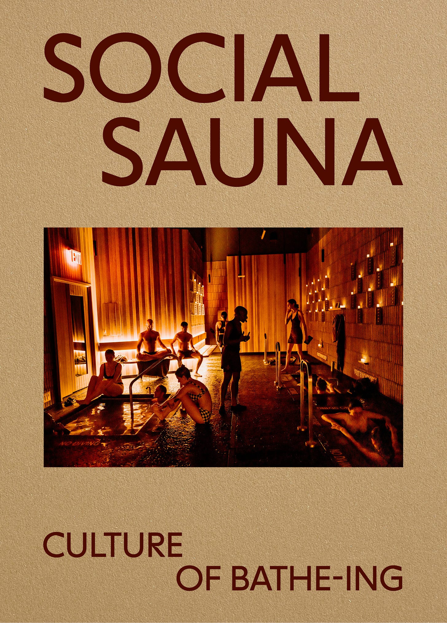 Social Sauna Culture of Bathe-ing (Volume 2)