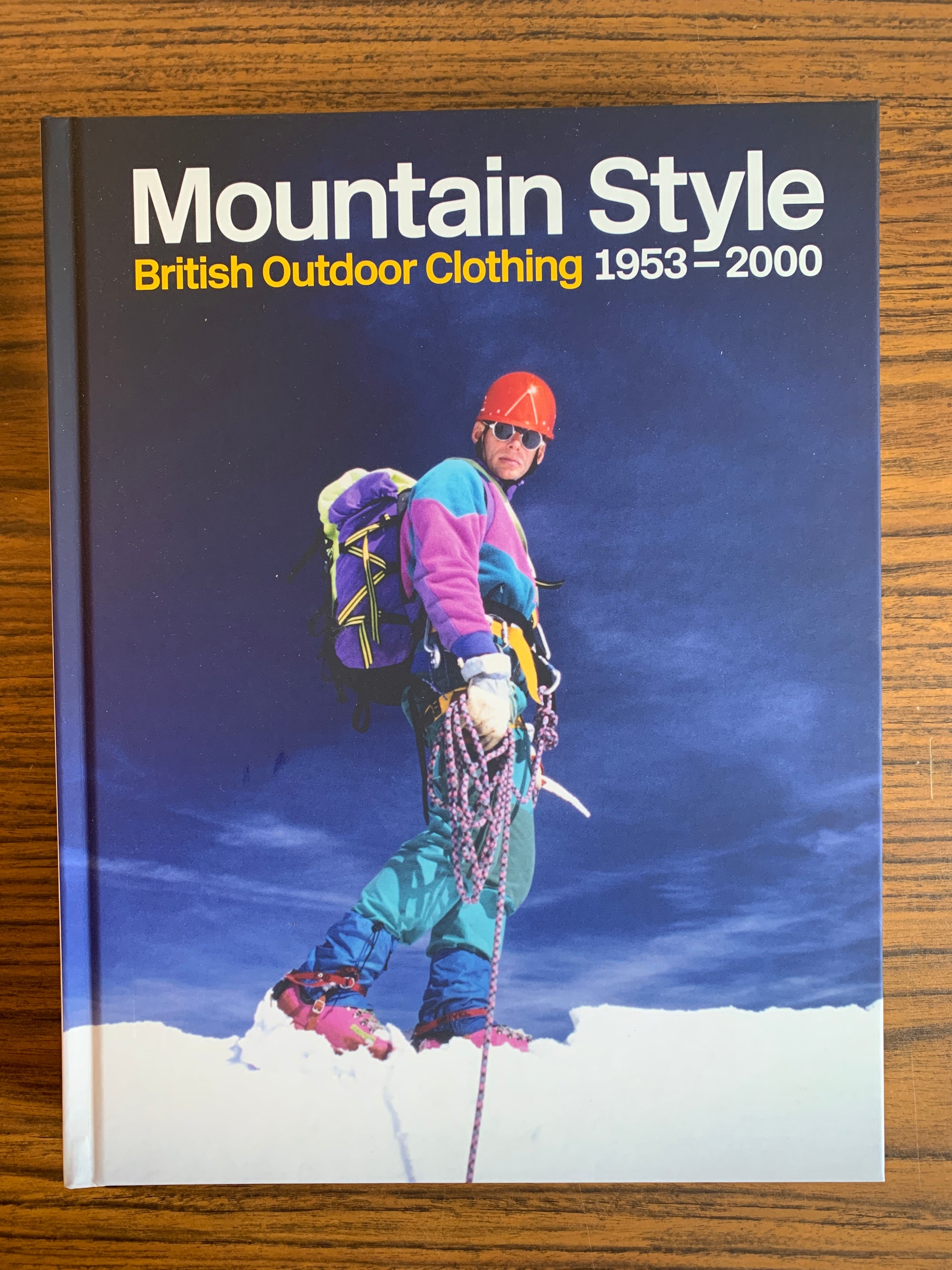 Mountain Style - British Outdoor Clothing 1953-2000
